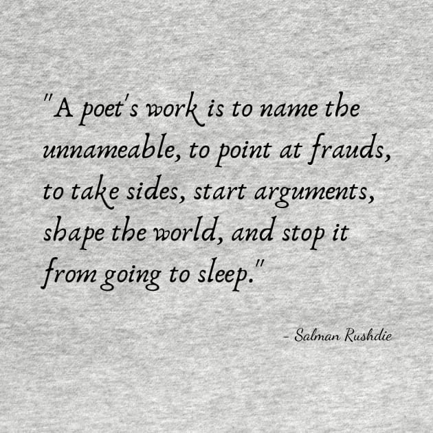 A Quote about Poetry by Salman Rushdie by Poemit